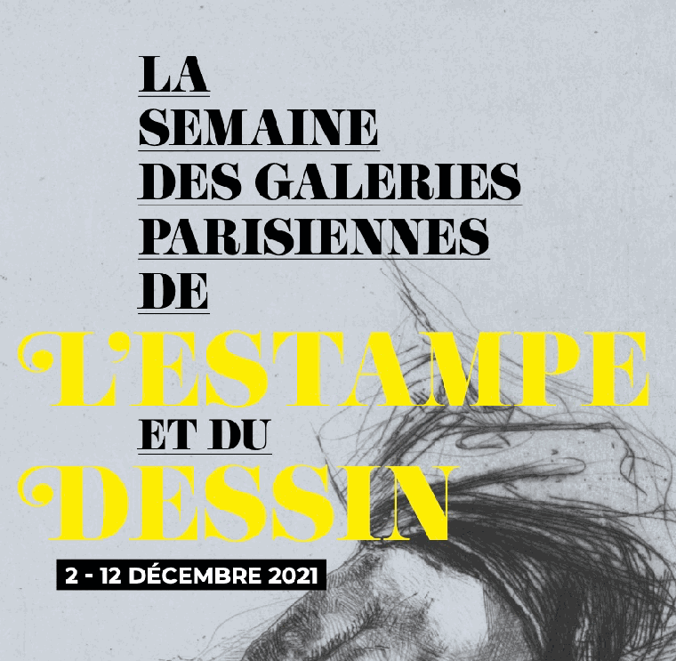 La Semaine des Galeries Parisiennes de l’Estampe et du Dessin